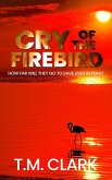 Cry of the Firebird (eBook, ePUB) Cry of the Firebird (eBook, ePUB)