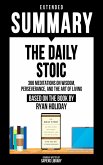 Extended Summary - The Daily Stoic (eBook, ePUB)
