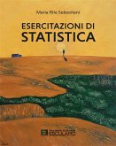 Esercitazioni di Statistica (eBook, ePUB) Esercitazioni di Statistica (eBook, ePUB)