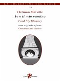 Io e il mio camino/I and My Chimney (eBook, ePUB) Io e il mio camino/I and My Chimney (eBook, ePUB)