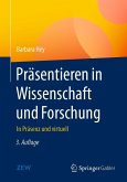 Präsentieren in Wissenschaft und Forschung (eBook, PDF)