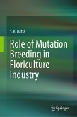 Role of Mutation Breeding In Floriculture Industry (eBook, PDF)