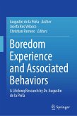 Boredom Experience and Associated Behaviors (eBook, PDF)