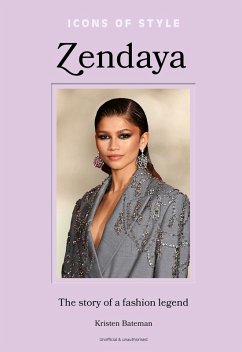 Icons of Style - Zendaya (eBook, ePUB) - Bateman, Kristen
