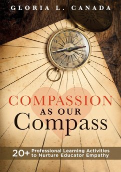 Compassion as Our Compass (eBook, ePUB) - Canada, Gloria L.