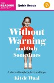 Without Warning and Only Sometimes (eBook, ePUB)