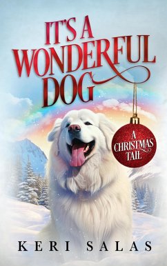 It's a Wonderful Dog (eBook, ePUB) - Salas, Keri