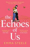 The Echoes of Us (eBook, ePUB)