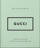 The Little Guide to Gucci (eBook, ePUB)