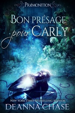 Cover Bon présage pour Carly (Prémonition, #6) (eBook, ePUB)