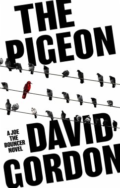 The Pigeon (eBook, ePUB) - Gordon, David