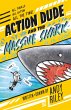 Action Dude and the Massive Shark... - Bild 1