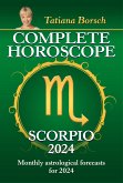 Complete Horoscope Scorpio 2024 (eBook, ePUB)