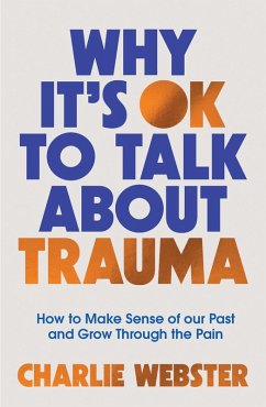 Cover Why It's OK to Talk About Trauma (eBook, ePUB)