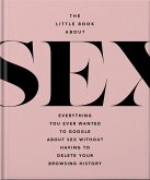 The Little Book of Sex (eBook, ePUB)