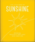 The Little Book of Sunshine (eBook, ePUB)
