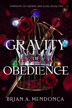 Gravity of Obedience (eBook, ePUB) - Mendonça, Brian A.