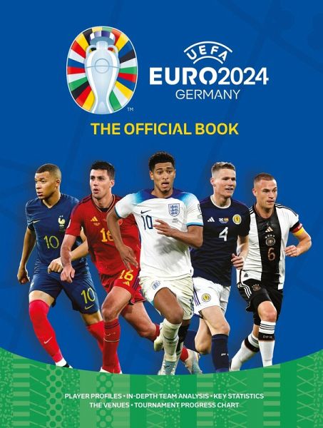 UEFA EURO 2024: The Official Book (eBook, ePUB) UEFA EURO 2024: The Official Book (eBook, ePUB)