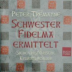 Tremayne-Bundle: Schwester Fidelma ermittelt (MP3-Download) - Tremayne, Peter