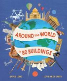 Around the World in 80 Buildings (eBook, ePUB)
