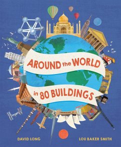 Around the World in 80 Buildings (eBook, ePUB) - Long, David