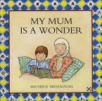 My Mum is A Wonder (eBook, ePUB)