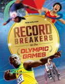 Record Breakers at the Olympic Games (eBook, ePUB)