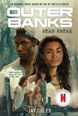 Outer Banks: Dead Break (eBook, ePUB)