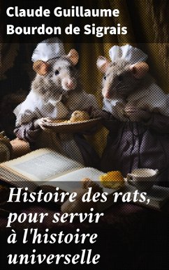 Cover Histoire des rats, pour servir à l'histoire universelle (eBook, ePUB)