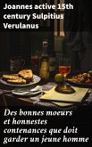 Des bonnes moeurs et honnestes contenances que doit garder un jeune homme (eBook, ePUB)