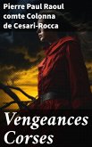 Vengeances Corses (eBook, ePUB)