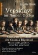 Versklavt im Namen Gottes -... - Bild 1