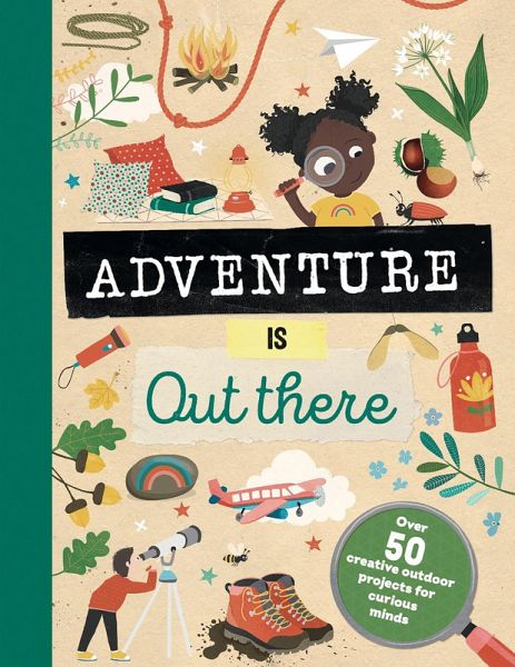 Adventure is Out There (eBook, ePUB)