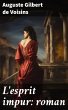 L'esprit impur: roman (eBook, ePUB) - Bild 1
