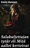 Salakuljettajan tytär eli Mitä aallot kertoivat (eBook, ePUB)