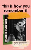 This Is How You Remember It (eBook, ePUB)