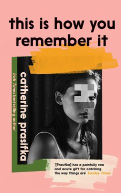 This Is How You Remember It (eBook, ePUB) - Prasifka, Catherine