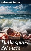 Dalla spuma del mare (eBook, ePUB)