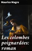 Les colombes poignardées: roman (eBook, ePUB)