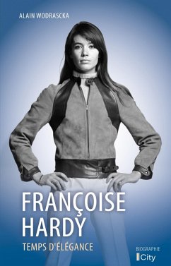 Françoise Hardy (eBook, ePUB) - Wodrascka, Alain