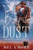 Buffalo Dust (Elsie Creek Series, #9) (eBook, ePUB)