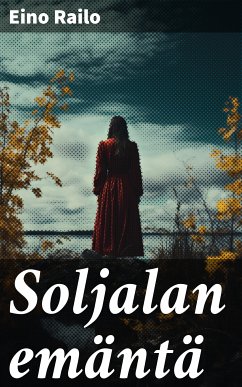 Soljalan emäntä (eBook, ePUB) - Railo, Eino