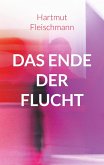 Das Ende der Flucht (eBook, ePUB)