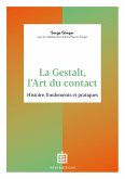 La Gestalt, l'Art du contact (eBook, ePUB)