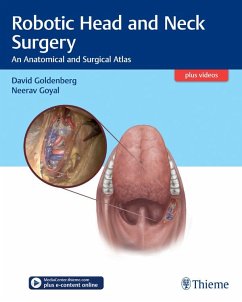 Robotic Head and Neck Surgery (eBook, ePUB) - Goldenberg, David; Goyal, Neerav