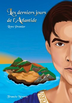 Les derniers jours de l'Atlantide (eBook, ePUB) - Névoret, Francis