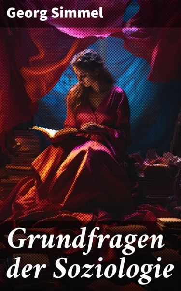 Grundfragen der Soziologie (eBook, ePUB)