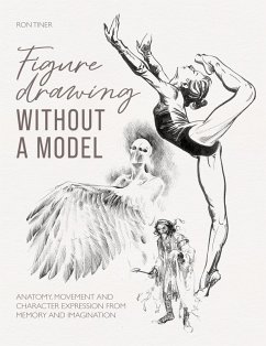 Figure Drawing without a Model (eBook, ePUB) - Tiner, Ron