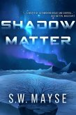 Shadow Matter (eBook, ePUB)