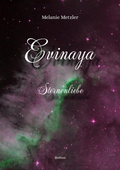Evinaya (eBook, ePUB) - Metzler, Melanie